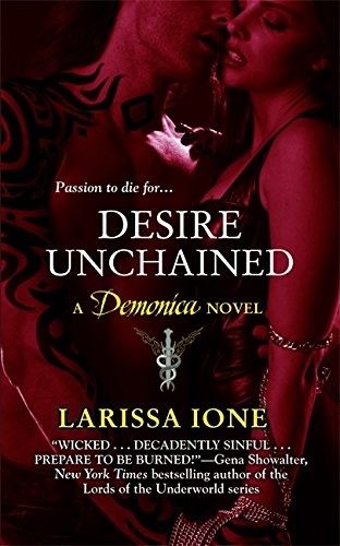 Desire Unchained (Demonica, Book 2)