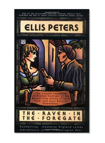 The Raven in the Foregate (Chronicles of Brother Cadfael)