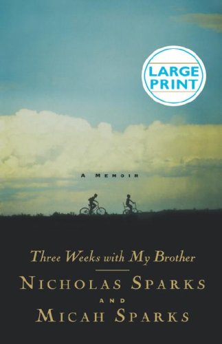 Three Weeks with My Brother