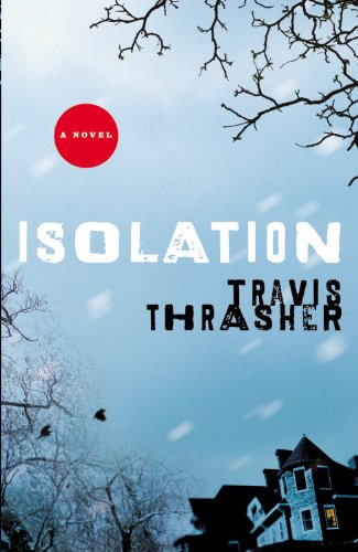 Isolation: A Novel