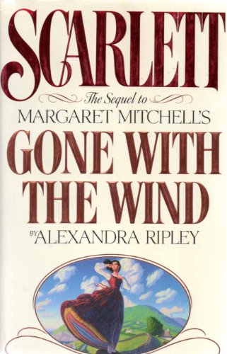 Book Cover Scarlett: The Sequel to Margaret Mitchell's Gone With the Wind