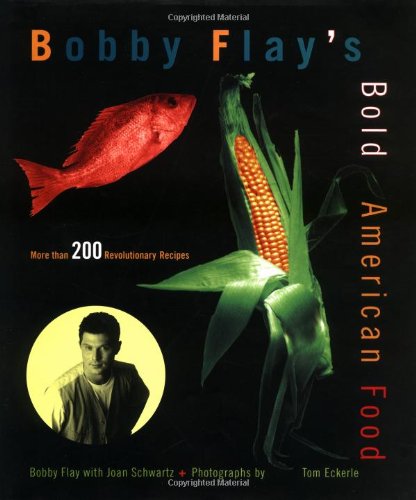 Book Cover Bobby Flay's Bold American Food