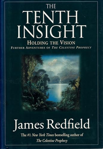 The Tenth Insight: Holding The Vision