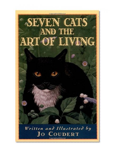 Seven Cats and the Art of Living