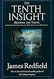 The Tenth Insight: Holding the Vision