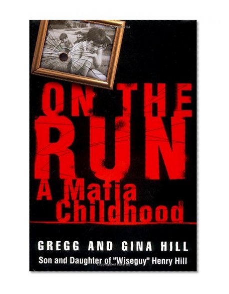 On the Run: A Mafia Childhood