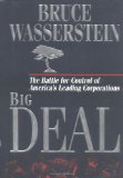 Big Deal: The Battle for Control of America's Leading Corporations