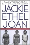Jackie, Ethel, Joan: Women of Camelot