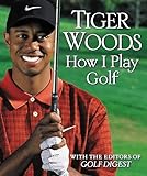 How I Play Golf