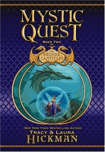 Mystic Quest: Book Two of the Bronze Canticles