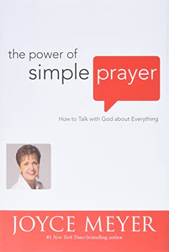 Book Cover The Power of Simple Prayer: How to Talk with God about Everything