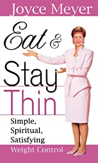 Book Cover Eat and Stay Thin: Simple, Spiritual, Satisfying Weight Control