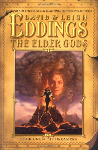 The Elder Gods: Book One of the Dreamers (DREAMERS, BK 1)