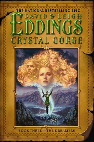 Crystal Gorge: Book Three of the Dreamers (The Dreamers Book 3)