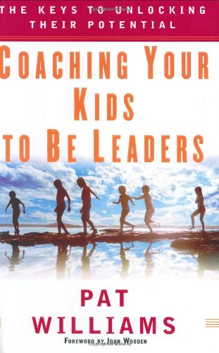 Coaching Your Kids to Be Leaders: The Keys to Unlocking Their Potential
