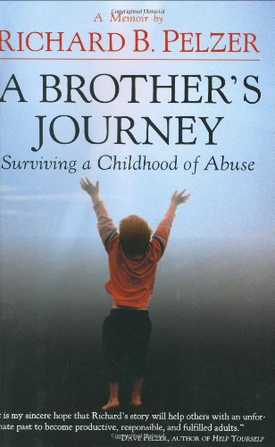 A Brother's Journey: Surviving a Childhood of Abuse