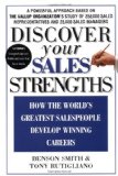 Discover Your Sales Strengths: How the World's Greatest Salespeople Develop Winning Careers