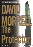 The Protector (Morrell, David)