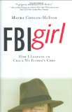FBI Girl: How I Learned to Crack My Father's Code