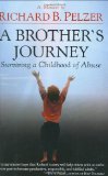 A Brother's Journey: Surviving a Childhood of Abuse