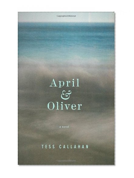 April & Oliver: A Novel