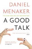 A Good Talk: The Story and Skill of Conversation