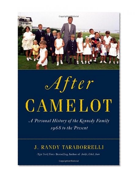 Book Cover After Camelot: A Personal History of the Kennedy Family - 1968 to the Present
