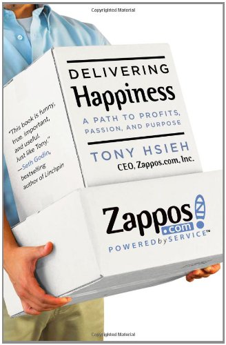 Book Cover Delivering Happiness: A Path to Profits, Passion, and Purpose