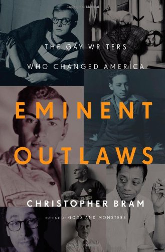 Book Cover Eminent Outlaws: The Gay Writers Who Changed America