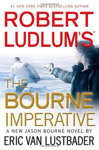 Robert Ludlum's (TM) The Bourne Imperative (Jason Bourne series, 10)