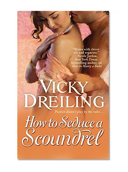How to Seduce a Scoundrel