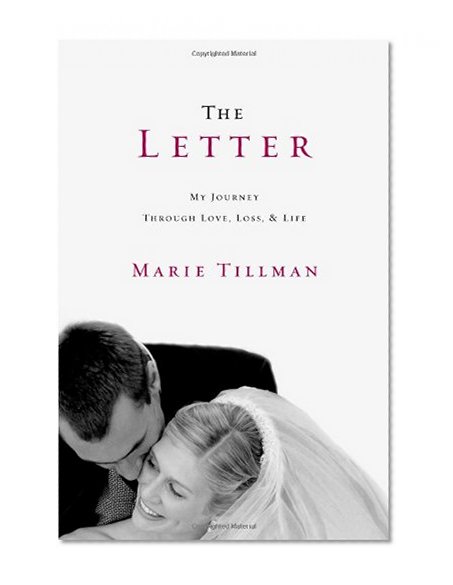The Letter: My Journey Through Love, Loss, and Life