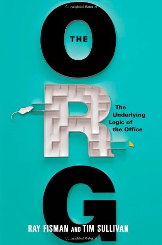 Book Cover The Org: The Underlying Logic of the Office