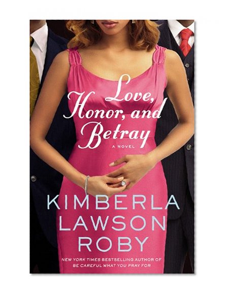 Love, Honor, and Betray (A Reverend Curtis Black Novel)