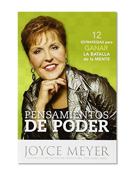 Pensamientos de Poder: 12 Estrategias para Ganar la Batalla de la Mente (Spanish Edition)