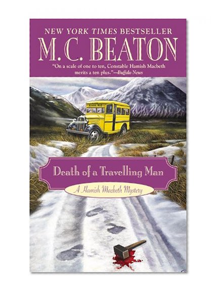 Death of a Travelling Man (A Hamish Macbeth Mystery)