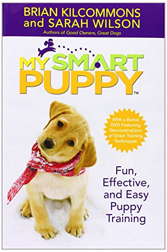 My Smart Puppy: Fun, Effective, and Easy Puppy Training (Book & 60min DVD)