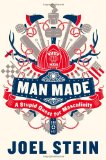 Man Made: A Stupid Quest for Masculinity