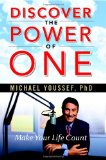 Discover the Power of One: Make Your Life Count
