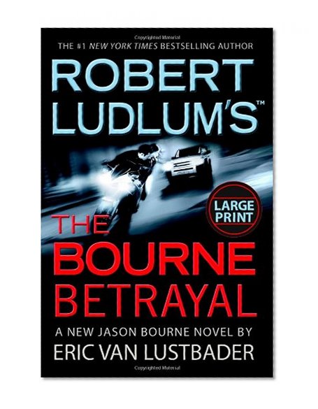 Robert Ludlum's The Bourne Betrayal