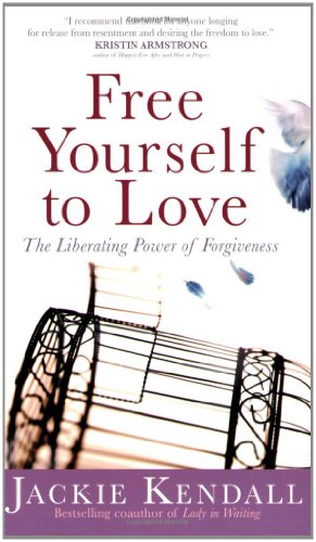 Free Yourself to Love: The Liberating Power of Forgiveness