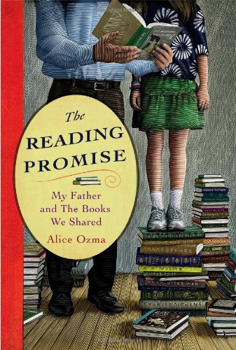 The Reading Promise: My Father and the Books We Shared