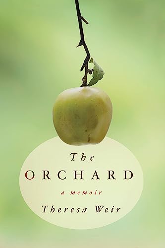 The Orchard: A Memoir