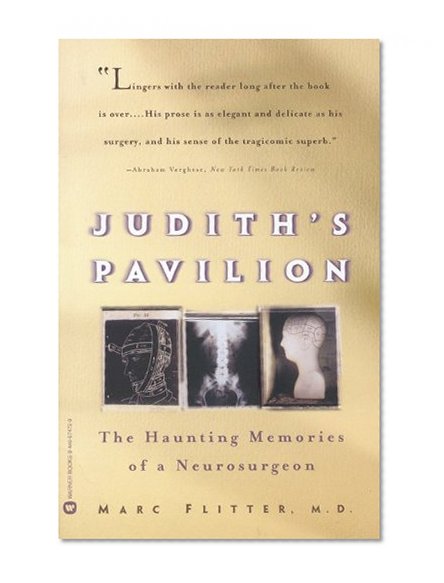 Judith's Pavilion: The Haunting Memories of a Neurosurgeon