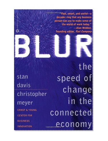 Blur: The Speed of Change in the Connected Economy