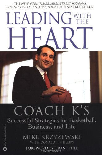 Book Cover Leading with the Heart: Coach K's Successful Strategies for Basketball, Business, and Life