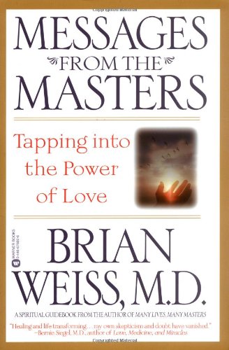 Book Cover Messages from the Masters: Tapping into the Power of Love