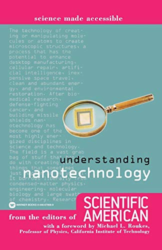 Understanding Nanotechnology (Science Made Accessible)