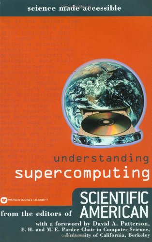 Understanding Supercomputing (Science Made Accessible)