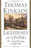 Lightposts for Living: The Art of Choosing a Joyful Life